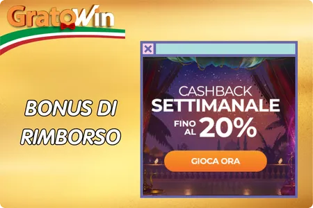 gratowin casino Bonus di Rimborso